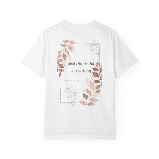 T-Shirt - Give thanks for everything